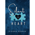 Silent Is The Heart