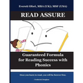 Read Assure: Guaranteed Formula for Reading Success with Phonics, Revised edition