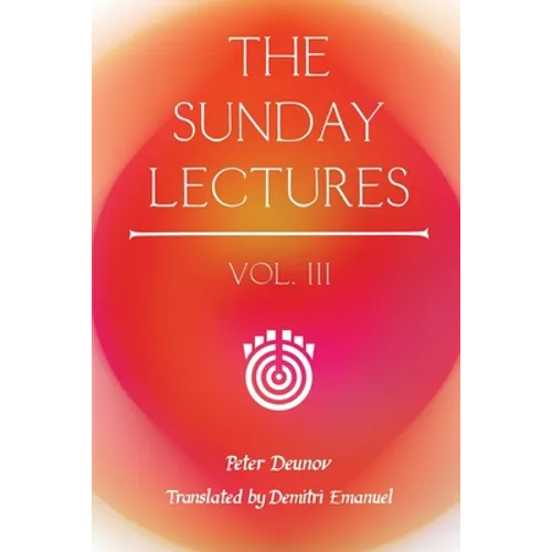 The Sunday Lectures, Vol.III