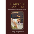 Tempo Di Marcia: Stories from the history of Central Pennsylvania Youth Ballet