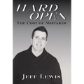 Hard Open: The Cost of Mistakes
