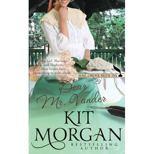 Mail-Order Bride Ink: Dear Mr. Vander