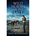 Wild Horses On The Salt