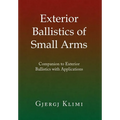 Exterior Ballistics of Small Arms