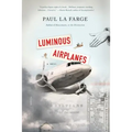 Luminous Airplanes