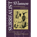 Surrealist Women: An International Anthology