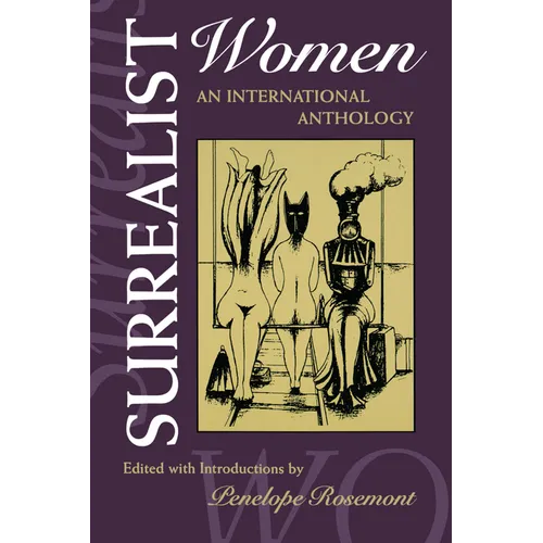 Surrealist Women: An International Anthology