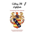 Calling All Lightfoots: The Lightfoot Family History