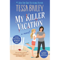 My Killer Vacation