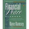 The Financial Peace Planner: A Step-By-Step Guide to Restoring Your Family's Financial Health
