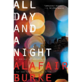 All Day and a Night: A Novel of Suspense
