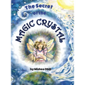 The Secret of the Magic Crystal