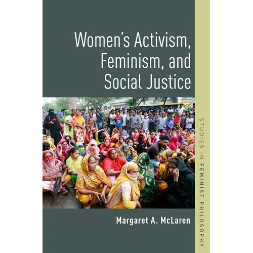 Women's Activism, Feminism, and Social Justice