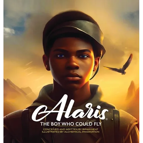 Alaris: The Boy Who Could Fly