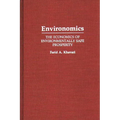 Environomics: The Economics of Environmentally Safe Prosperity