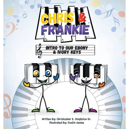 Chris & Frankie: Intro To Our Ebony & Ivory Keys