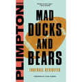 Mad Ducks and Bears: Football Revisited