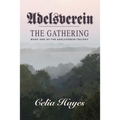 Adelsverein: The Gathering