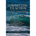 Committing to Action: Socially Just Leadership Education