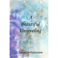 A Beautiful Unraveling