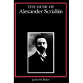 The Music of Alexander Scriabin
