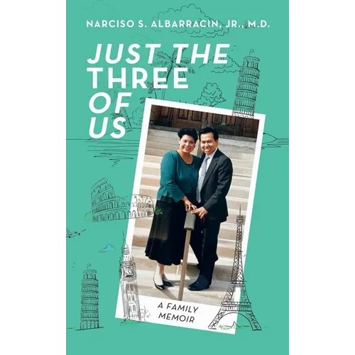 Just the Three of Us: A Family Memoir