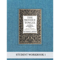 The Mother Tongue Student Workbook 1