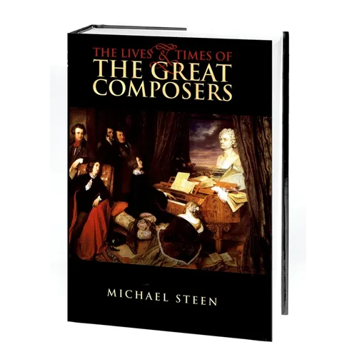 Lives and Times of the Great Composers
