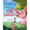 What Can You Do With A Pink Kangaroo?
