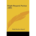 Ralph Shepard, Puritan (1893)