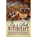 Pen and Ink Witchcraft: Treaties and Treaty Making in American Indian History