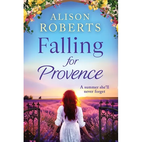 Falling For Provence