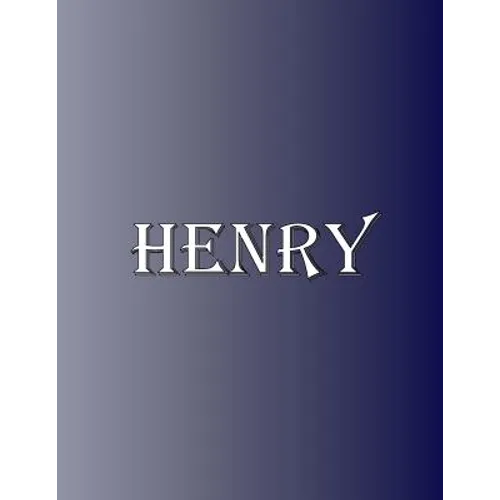 Henry: 100 Pages 8.5" X 11" Personalized Name on Notebook College Ruled Line Paper