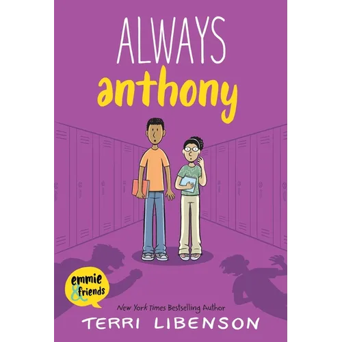 Emmie & Friends: Always Anthony: A Graphic Novel
