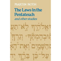 The Laws in the Pentateuch and Other Studies