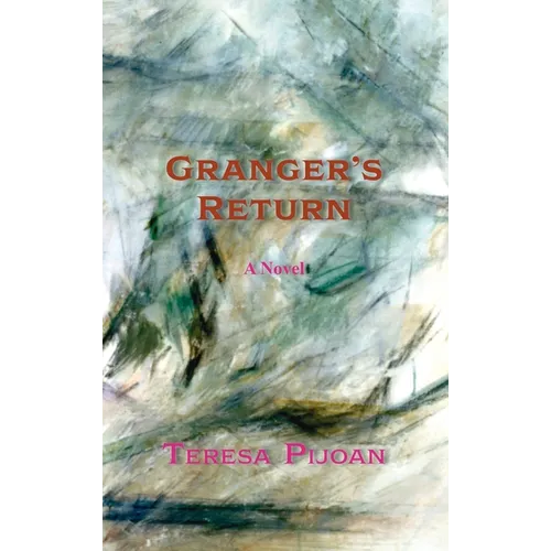 Granger's Return, a Novel, Sequel to Granger's Threat