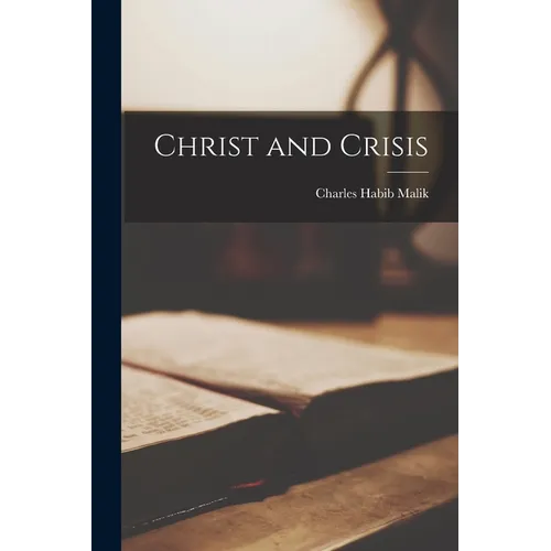 Christ and Crisis