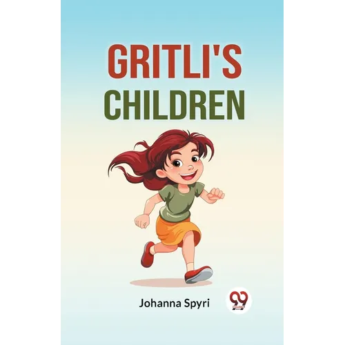 Gritli's Children