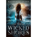 On These Wicked Shores