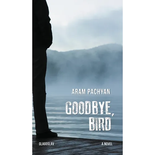 Goodbye, Bird