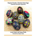 Beginner Pysanky: Ukrainian Easter Eggs