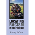 Locating Racism in the World