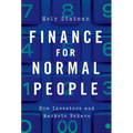 Finance for Normal People: How Investors and Markets Behave