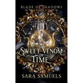Sweet Venom of Time