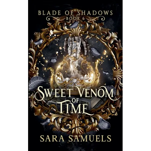 Sweet Venom of Time