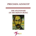 The Splendour of the Human Being
