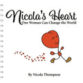 Nicola's heart, One woman can change the world