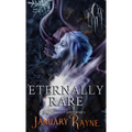 Eternally Rare