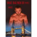 What Bad Men Do -Volume V, WAGS