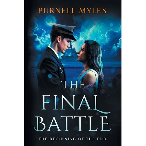 The Final Battle: The Beginning of the End